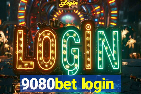 9080bet login